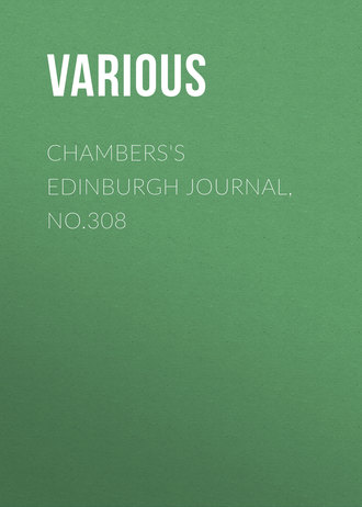 . Chambers's Edinburgh Journal, No.308