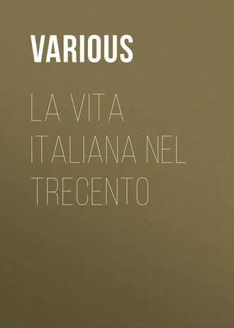 . La vita italiana nel Trecento