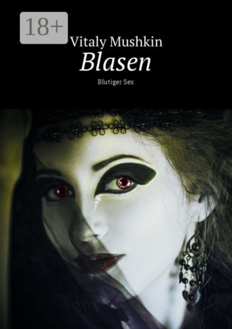 . Blasen. Blutiger Sex