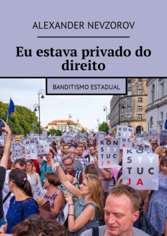 Александр Невзоров. Eu estava privado do direito. Banditismo estadual
