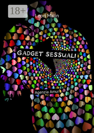 Leon Malin. Gadget sessuali. Agenzia Amur