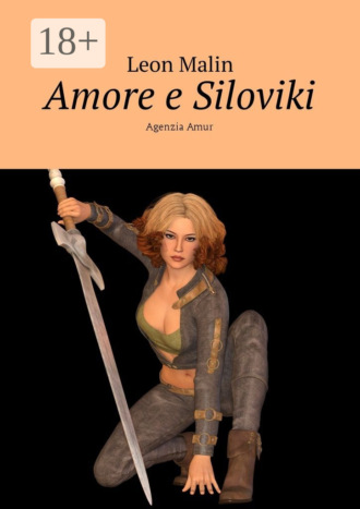 . Amore e Siloviki. Agenzia Amur