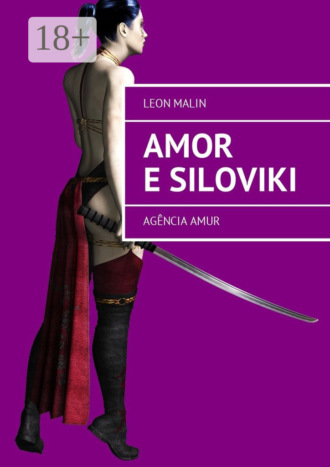 . Amor e Siloviki. Agência Amur