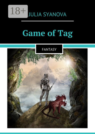 . Game of Tag. Fantasy