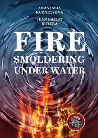 . Fire Smoldering Under Water
