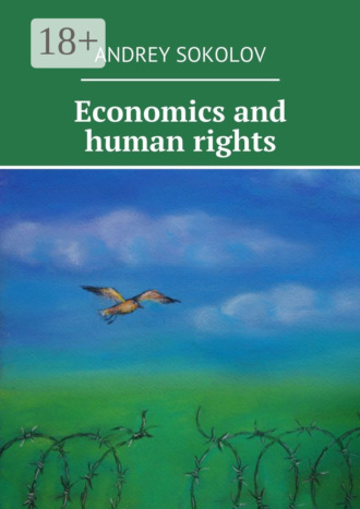 Andrey Sokolov. Economics and human rights