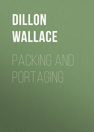 . Packing and Portaging