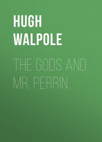 . The Gods and Mr. Perrin