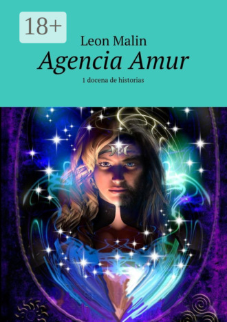 Leon Malin. Agencia Amur. 1 docena de historias