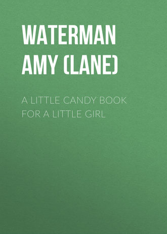 . A Little Candy Book for a Little Girl