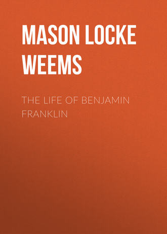 . The Life of Benjamin Franklin