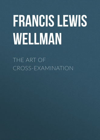 . The Art of Cross-Examination