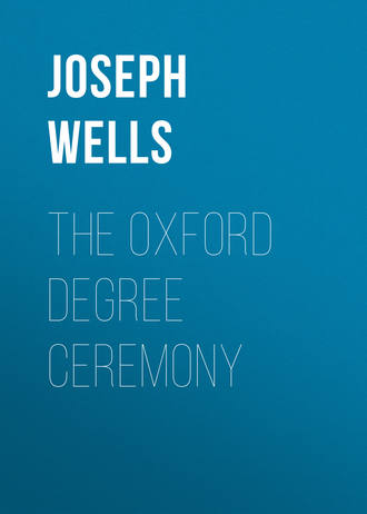 . The Oxford Degree Ceremony