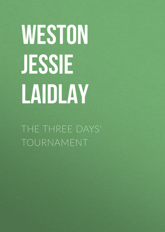 . The Three Days' Tournament