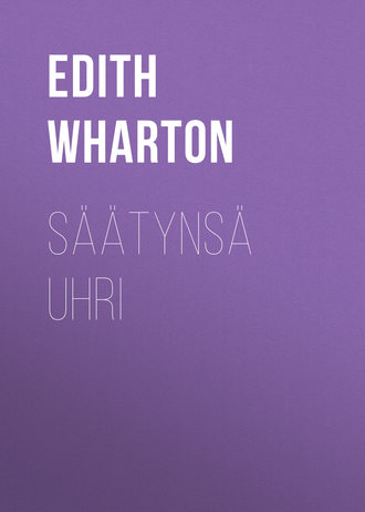 . Säätynsä uhri