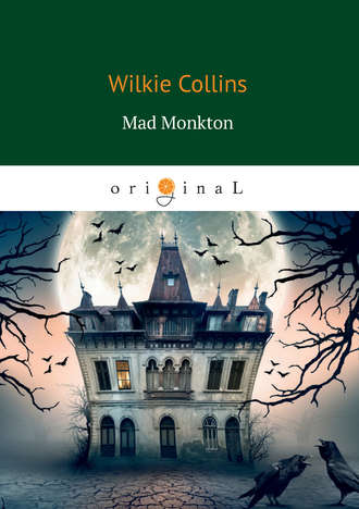 . Mad Monkton