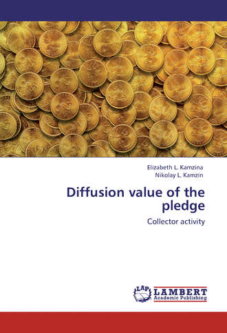 . Diffusion value of the pledge. Collector activity