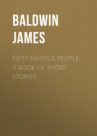 . Fifty Famous People: A Book of Short Stories