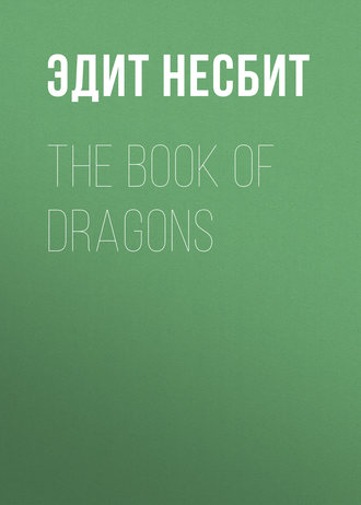 . The Book of Dragons