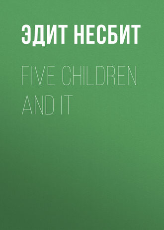 . Five Children and It