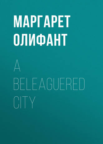 . A Beleaguered City