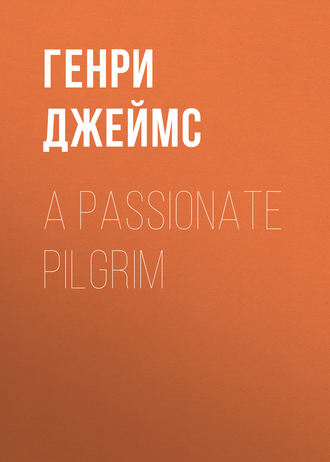. A Passionate Pilgrim