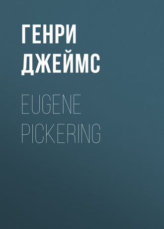 . Eugene Pickering