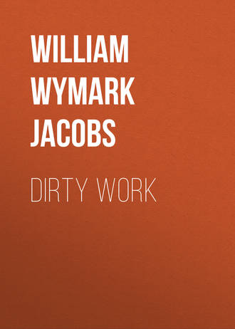 . Dirty Work