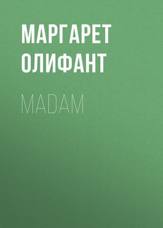 . Madam