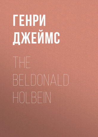 . The Beldonald Holbein