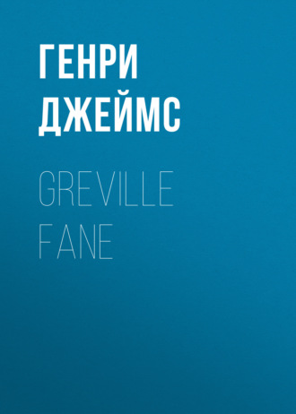 . Greville Fane