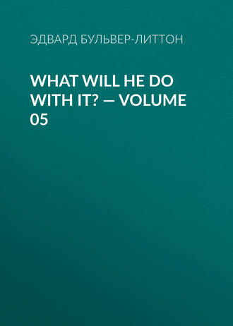 . What Will He Do with It? — Volume 05