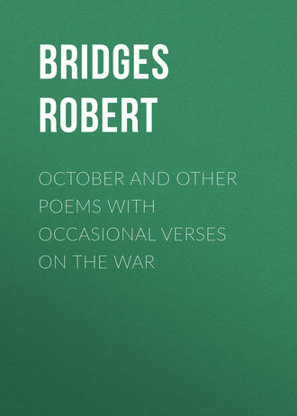 . October and Other Poems with Occasional Verses on the War