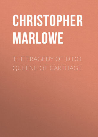 . The Tragedy of Dido Queene of Carthage
