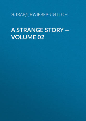 . A Strange Story — Volume 02