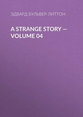 . A Strange Story — Volume 04