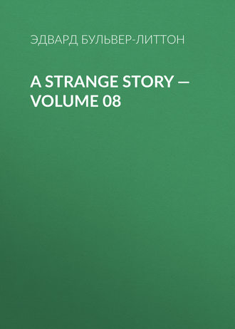 . A Strange Story — Volume 08