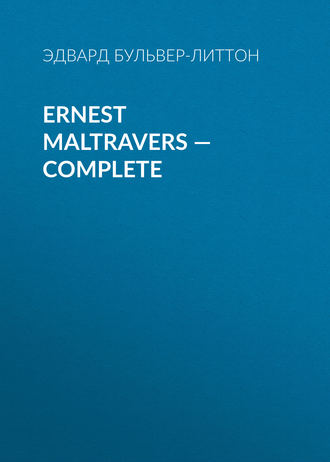 . Ernest Maltravers — Complete