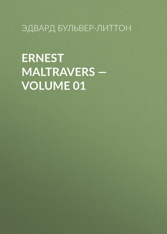 . Ernest Maltravers — Volume 01