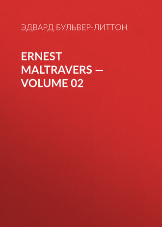 . Ernest Maltravers — Volume 02