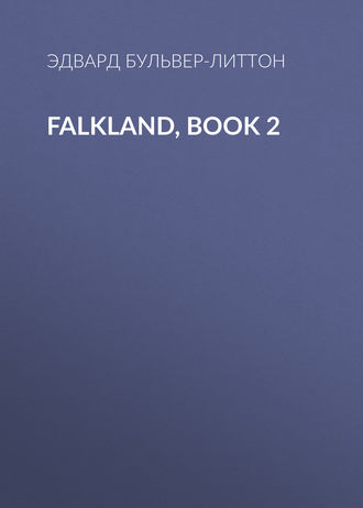 . Falkland, Book 2