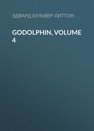. Godolphin, Volume 4