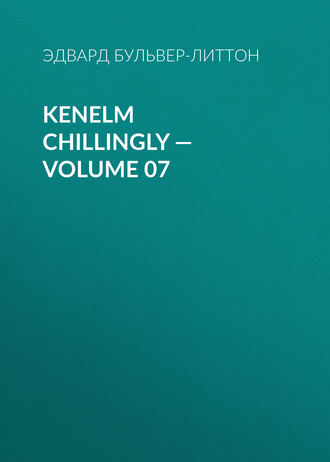 . Kenelm Chillingly — Volume 07