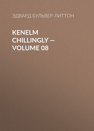 . Kenelm Chillingly — Volume 08