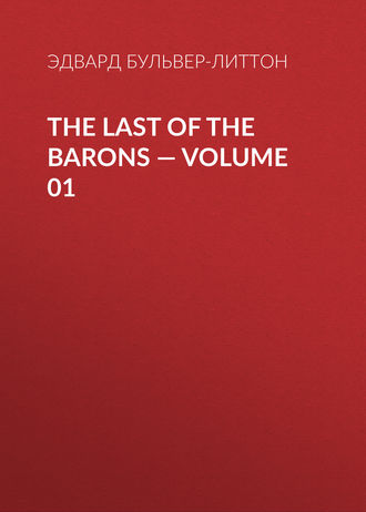 . The Last of the Barons — Volume 01