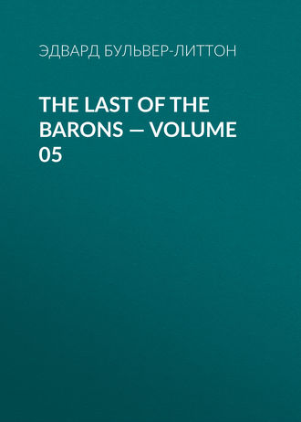 . The Last of the Barons — Volume 05