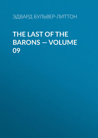 . The Last of the Barons — Volume 09