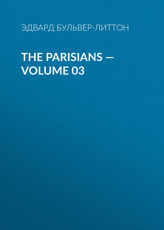 . The Parisians — Volume 03