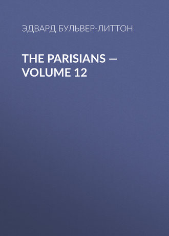 . The Parisians — Volume 12