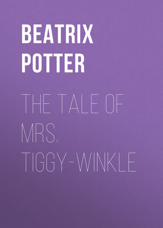 . The Tale of Mrs. Tiggy-Winkle
